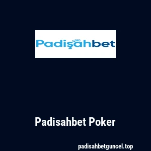 Padisahbet Poker